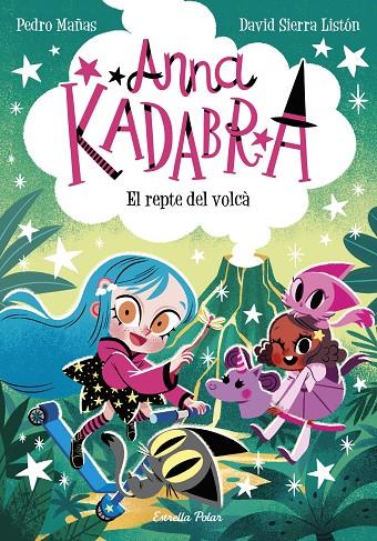 ANNA KADABRA 14. EL REPTE DEL VOLCÀ | 9788413898643 | MAÑAS, PEDRO/SIERRA LISTÓN, DAVID | Llibreria Online de Tremp