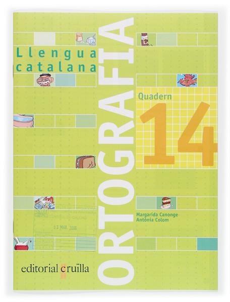 LLENGUA CATALANA, ORTOGRAFIA, EDUCACIO PRIMARIA. QUADERN 14 | 9788466111010 | CANONGE BURGUES, MARGARIDA | Llibreria Online de Tremp