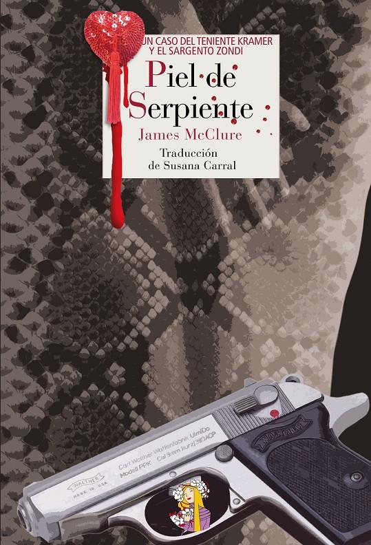 PIEL DE SERPIENTE | 9788415973256 | MCCLURE, JAMES | Llibreria Online de Tremp