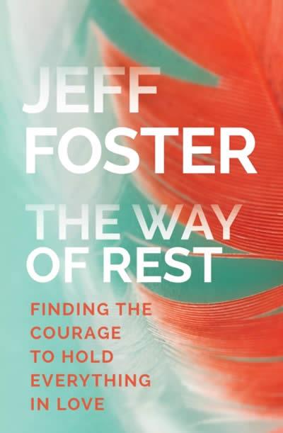 THE WAY OF REST | 9781622037919 | FOSTER, JEFF | Llibreria Online de Tremp