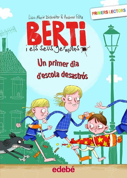 UN PRIMER DIA D'ESCOLA DESASTRÓS | 9788468353173 | DICKREITER, LISA MARIE/GÖTZ, ANDREAS | Llibreria Online de Tremp