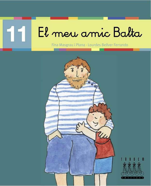 EL MEU AMIC BALTA (11) | 9788481316865 | MASGRAU I PLANA, FINA ; BELLVER FERRANDO, LOURDES | Llibreria Online de Tremp