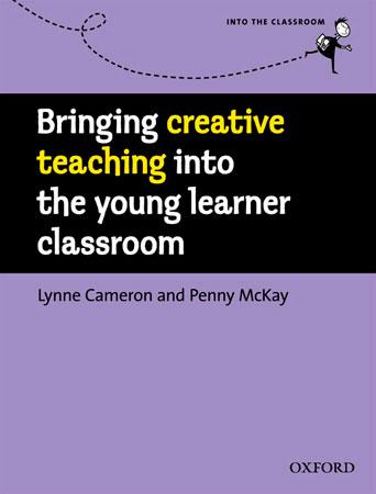 CREATIVE TEACHING | 9780194422482 | CAMERON, LYNNE/MCKAY, PENNY | Llibreria Online de Tremp