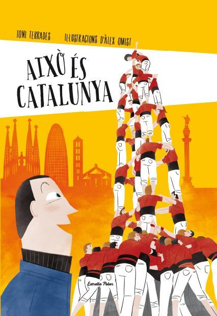 AIXÒ ÉS CATALUNYA | 9788490574041 | TONI TERRADES | Llibreria Online de Tremp