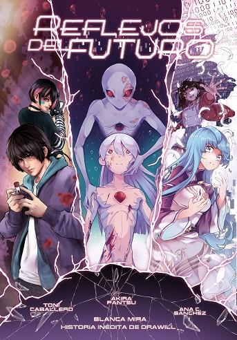 PLANETA MANGA: REFLEJOS DEL FUTURO | 9788491749370 | MIRA, BLANCA/PANTSU, AKIRA/CABALLERO, TONI/DRAWILL/SÁNCHEZ, ANA C. | Llibreria Online de Tremp