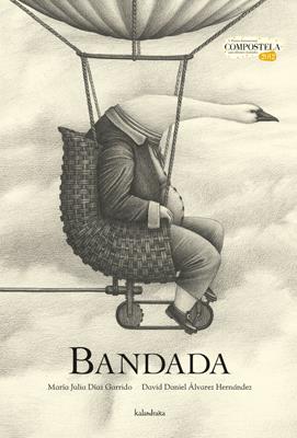 BANDADA | 9788484648048 | ÁLVAREZ HERNÁNDEZ, DAVID DANIE, L/DÍAZ GARRIDO, MARÍA JULIA | Llibreria Online de Tremp