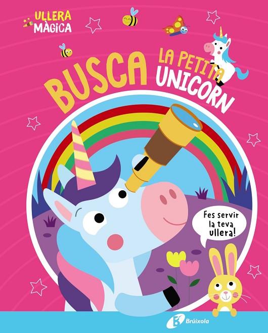 ULLERA MÀGICA. BUSCA LA PETITA UNICORN | 9788413493138 | BUTTON, KATIE | Llibreria Online de Tremp