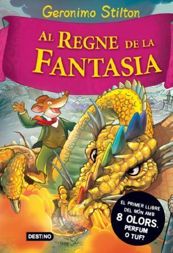 AL REGNE DE LA FANTASIA | 9788492790180 | STILTON, GERONIMO | Llibreria Online de Tremp