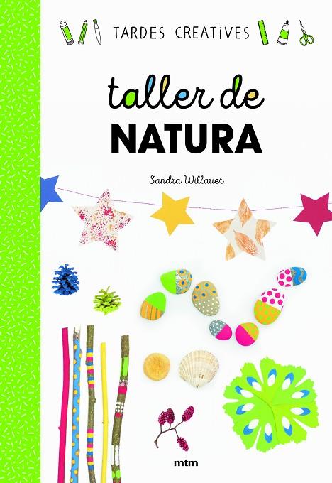 TALLER DE NATURA | 9788417165383 | WILLAUER, SANDRA | Llibreria Online de Tremp