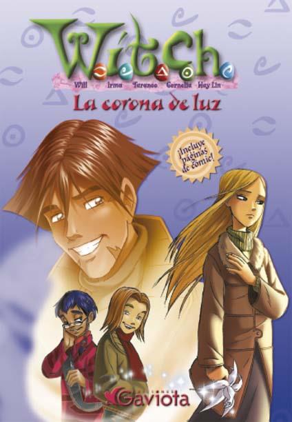 CORONA DE LUZ, LA (WITCH) | 9788439205289 | CHAVES SANZ, YOLANDA ,   TR. | Llibreria Online de Tremp