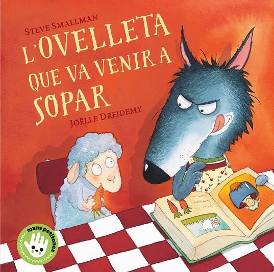 L'OVELLETA QUE VA VENIR A SOPAR | 9788448853297 | SMALLMAN, STEVE | Llibreria Online de Tremp