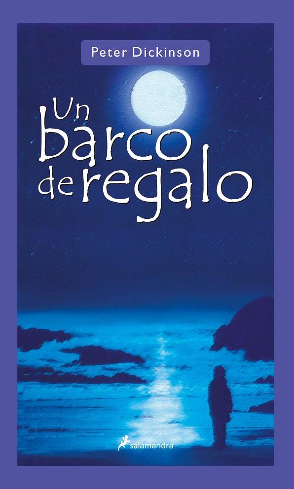 UN BARCO DE REGALO | 9788498380224 | DICKINSON, PETER | Llibreria Online de Tremp