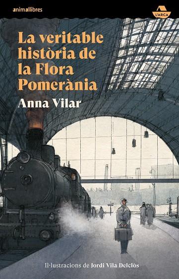 LA VERITABLE HISTÒRIA DE LA FLORA POMERÀNIA | 9788419659996 | ANNA VILAR | Llibreria Online de Tremp