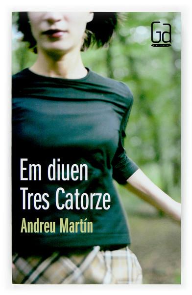 EM DIUEN TRES CATORZE | 9788466117517 | MARTIN ANDREU | Llibreria Online de Tremp