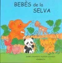 BEBES DE LA SELVA | 9788427262614 | CASADO, DAMI; CASADO, ALICIA | Llibreria Online de Tremp