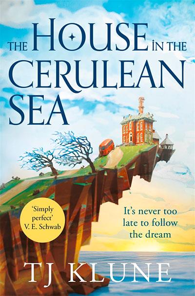 THE HOUSE IN THE CERULEAN SEA | 9781529087949 | KLUNE, T. J.