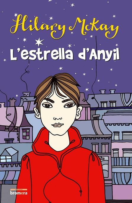 ESTRELLA D'ANYIL, L' | 9788498240535 | MCKAY, HILARY | Llibreria Online de Tremp