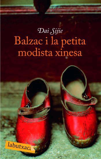 BALZAC  I LA PETITA MODISTA XINESA | 9788496863255 | SIJIE, DAI | Llibreria Online de Tremp