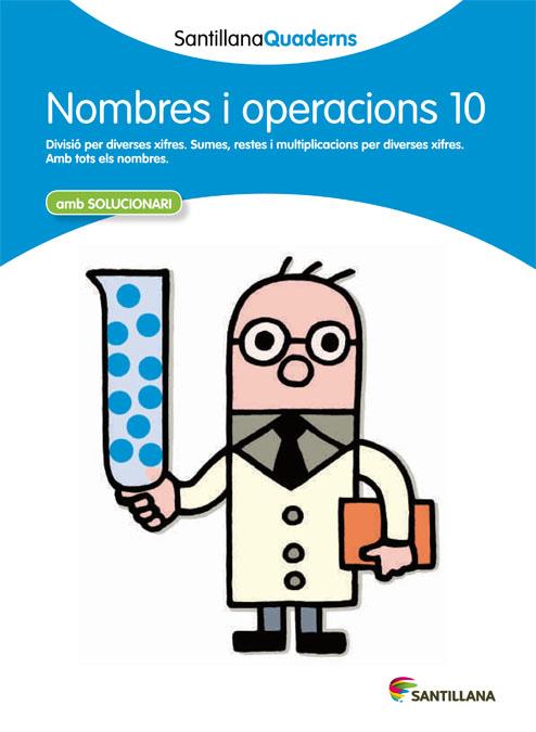 NOMBRES I OPERACIONS 10 AMB SOLUCIONARI SANTILLANA QUADERNS | 9788468013916 | VARIOS AUTORES | Llibreria Online de Tremp