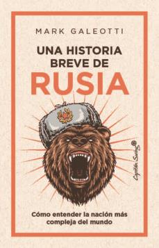 UNA HISTORIA BREVE DE RUSIA | 9788412457926 | MARK GALEOTTI