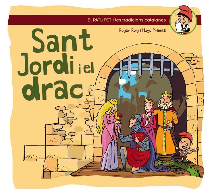 LLEGENDA DE SANT JORDI I EL DRAC, LA | 9788490341193 | ROIG, ROGER I PRADES, HUGO | Llibreria Online de Tremp