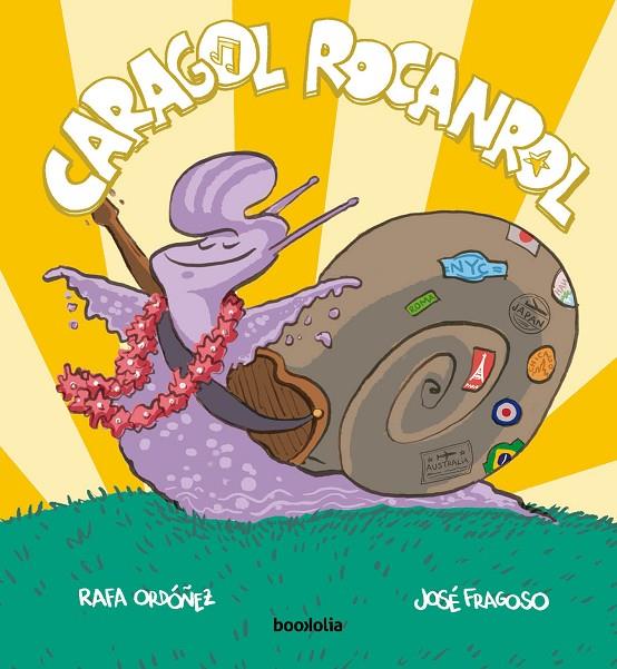 CARAGOL ROCANROL | 9788412815481 | ORDÓÑEZ CUADRADO, RAFAEL | Llibreria Online de Tremp