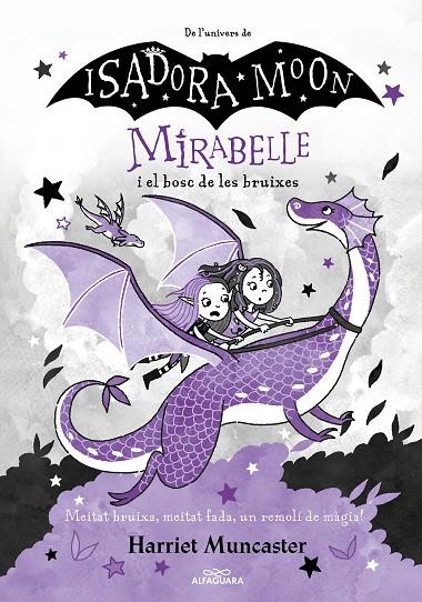 MIRABELLE I EL BOSC DE LES BRUIXES (MIRABELLE 4) | 9788420459530 | MUNCASTER, HARRIET | Llibreria Online de Tremp