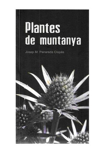 PLANTES DE MUNTANYA | 9788496905016 | PANADERA CLOPES, JOSEP M | Llibreria Online de Tremp