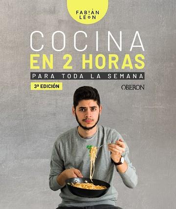 COCINA EN 2 HORAS PARA TODA LA SEMANA | 9788441541207 | LEÓN, FABIÁN | Llibreria Online de Tremp