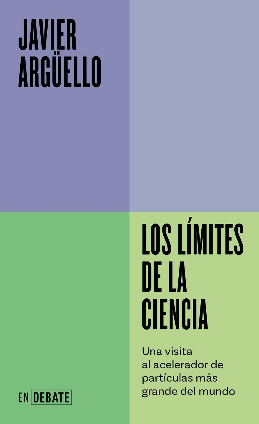 LOS LÍMITES DE LA CIENCIA | 9788410214453 | ARGÜELLO, JAVIER | Llibreria Online de Tremp