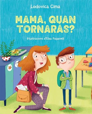 MAMA, QUAN TORNARÀS? | 9788491457589 | CIMA, LUDOVICA | Llibreria Online de Tremp