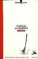 TERESETA LA BRUIXETA | 9788424681692 | GREGORI, JOSEP ; BOSCA, FERRAN | Llibreria Online de Tremp