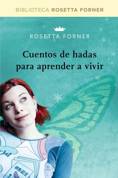 CUENTOS DE HADAS PARA APRENDER A VIVIR | 9788490064016 | FORNER, ROSETTA | Llibreria Online de Tremp