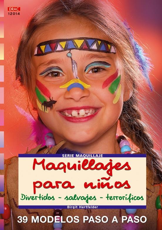 MAQUILLAJES PARA NIÑOS | 9788496550971 | HERTFELDER, BIRGIT | Llibreria Online de Tremp