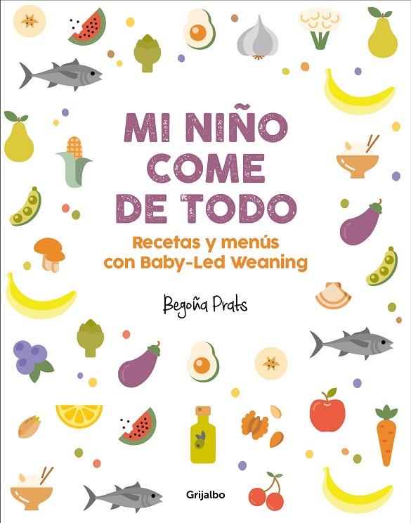 MI NIÑO COME DE TODO | 9788417338350 | PRATS, BEGOÑA | Llibreria Online de Tremp