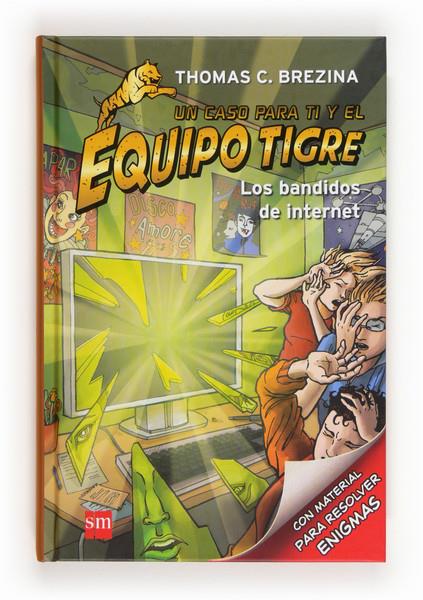 BANDIDOS DE INTERNET, LOS (EQUIPO TIGRE 8) | 9788467562163 | BREZINA, THOMAS | Llibreria Online de Tremp