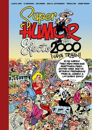 EFECTO 2000, ¡VAYA TRAJÍN! (SÚPER HUMOR MORTADELO) | 9788402430410 | IBÁÑEZ, FRANCISCO | Llibreria Online de Tremp