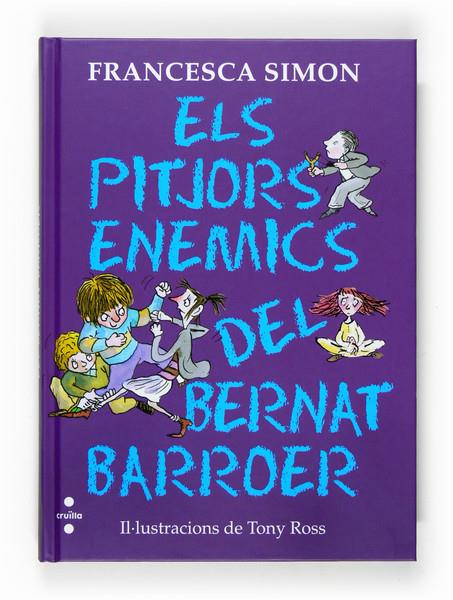 PITJORS ENEMICS DEL BERNAT BARROER, ELS | 9788466120210 | SIMON, FRANCESCA | Llibreria Online de Tremp