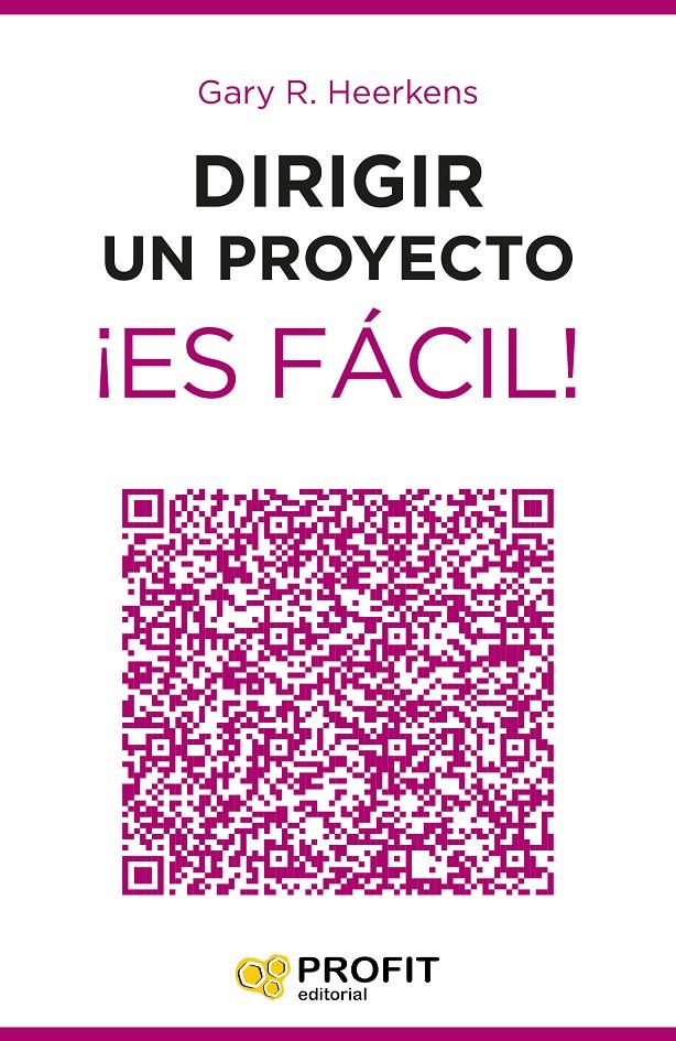 DIRIGIR UN PROYECTO ¡ES FÁCIL! | 9788416115167 | R. HEERKENS, GARY | Llibreria Online de Tremp