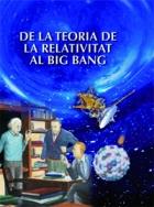 DE LA TEORIA DE LA RELATIVITAT AL BIG BANG | 9788484832973 | PEREZ DE LABORDA, ALFONSO | Llibreria Online de Tremp