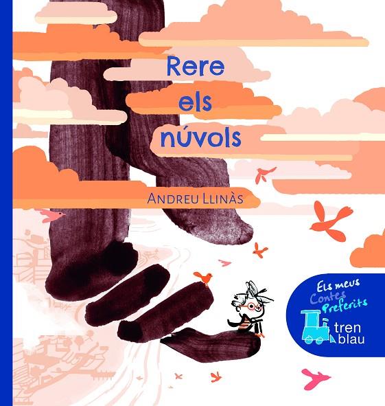 RERE ELS NÚVOLS | 9788468343938 | LLINÀS DURÁN, ANDREU | Llibreria Online de Tremp