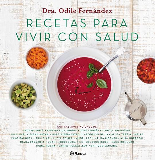 RECETAS PARA VIVIR CON SALUD | 9788408180623 | FERNÁNDEZ, ODILE | Llibreria Online de Tremp