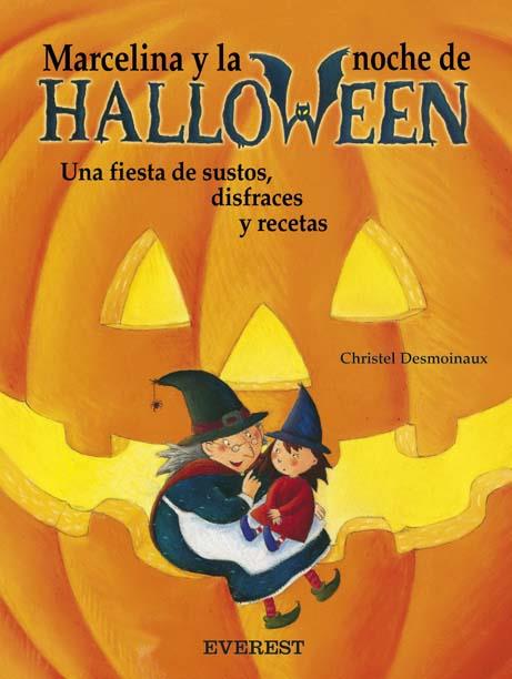 MARCELINA Y LA NOCE DE HALLOWEEN | 9788424116781 | DESMOINAUX, CHRISTEL | Llibreria Online de Tremp