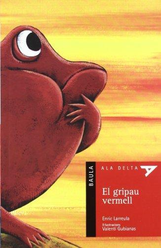 PLA LECTOR-EL GRIPAU VERMELL | 9788447920655 | LARREULA VIDAL, ENRIC | Llibreria Online de Tremp