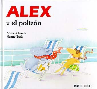 ALEX Y EL POLIZON | 9788424132941 | LANDA, N. | Llibreria Online de Tremp