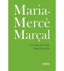 CON HILOS DE OLVIDO/AMB FILS D'OBLIT | 9788494434778 | MARÇAL I SERRA, MARIA-MERCÈ | Llibreria Online de Tremp