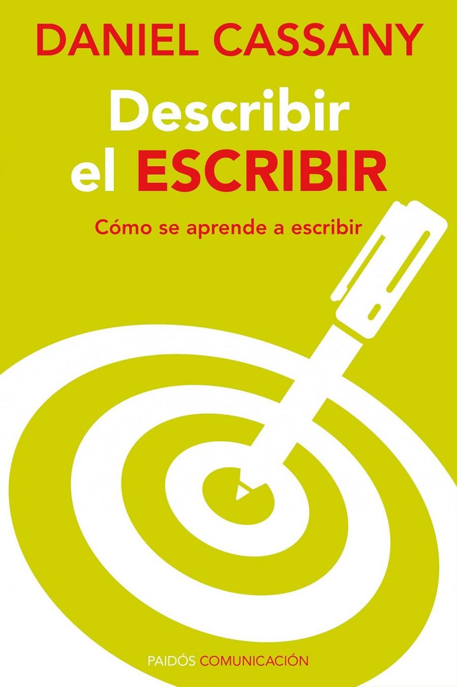 DESCRIBIR EL ESCRIBIR | 9788449326493 | DANIEL CASSANY | Llibreria Online de Tremp