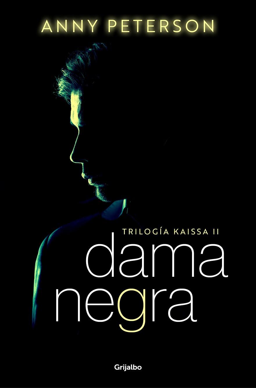 DAMA NEGRA (TRILOGÍA KAISSA 2) | 9788425363788 | PETERSON, ANNY | Llibreria Online de Tremp