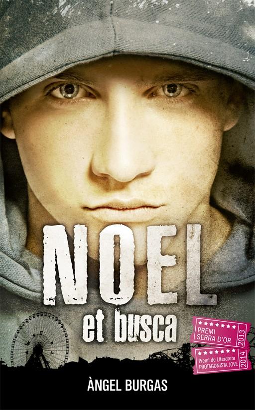 NOEL ET BUSCA | 9788424659721 | BURGAS, ÀNGEL | Llibreria Online de Tremp