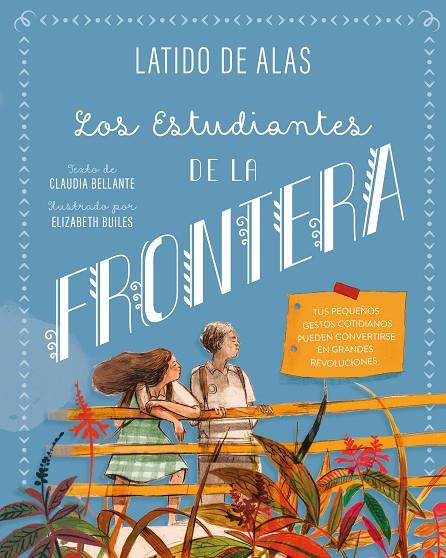 LOS ESTUDIANTES DE LA FRONTERA | 9788468346717 | BELLANTE, CLAUDIA | Llibreria Online de Tremp